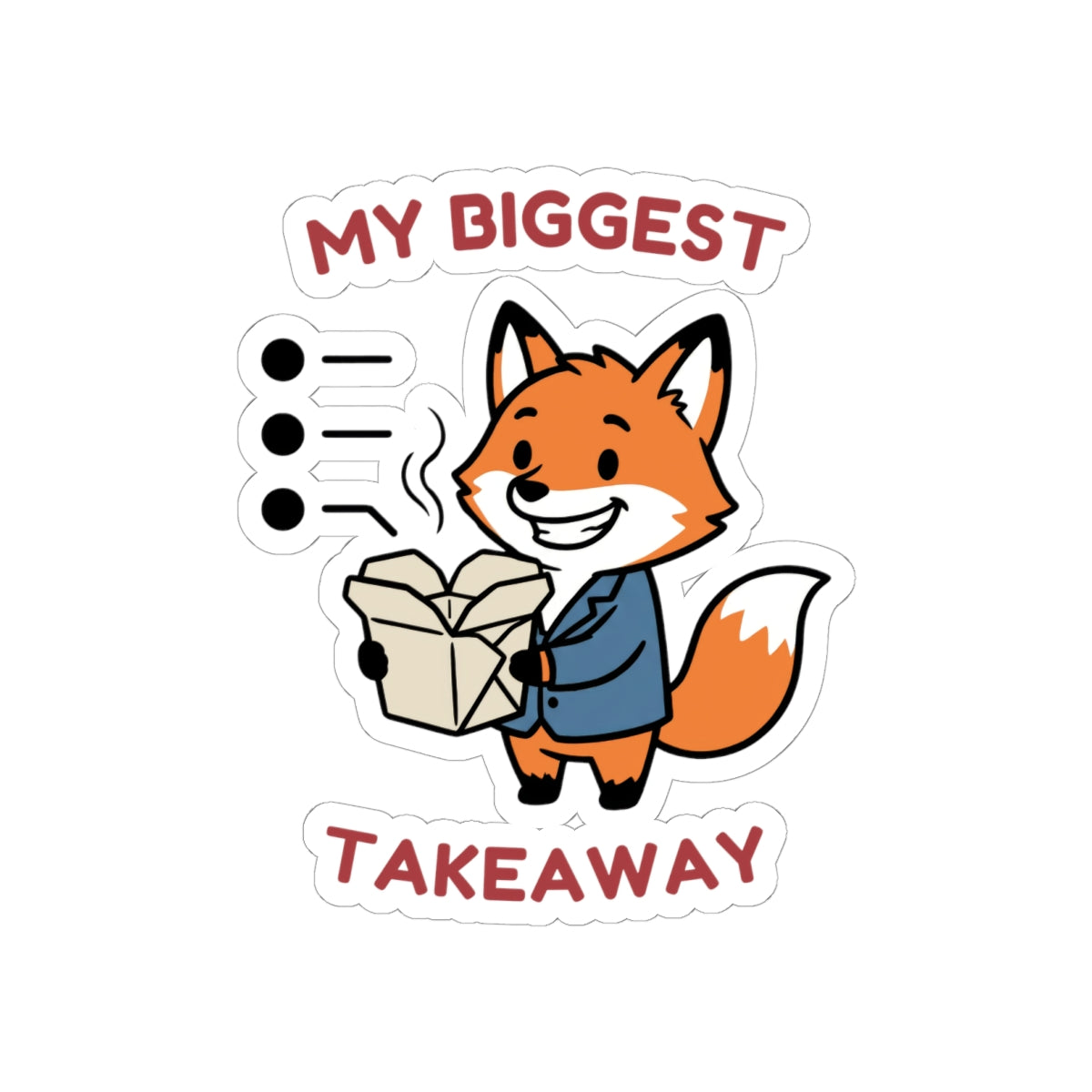 My Biggest Takeaway Fox Sticker | Funny Office Vinyl Decal – Agenda Animals