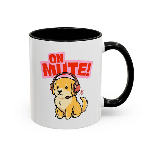 On Mute Golden Retriever Mug | Funny Work From Home Pun Cup | Remote Worker Gift | Dog Lover Accent Mug 11oz 15oz