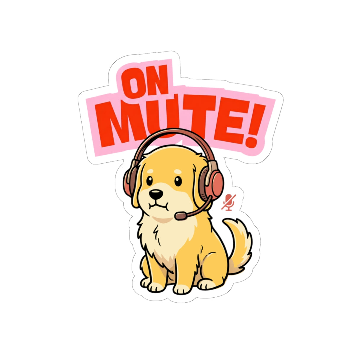 On Mute Dog Sticker | Funny Office Vinyl Decal – Agenda Animals
