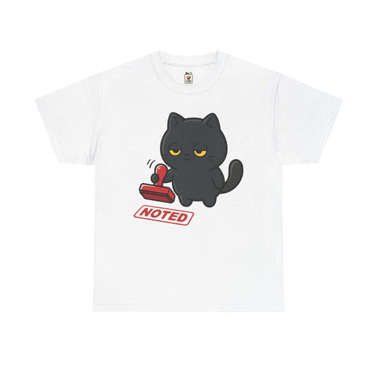 Noted Cat T-Shirt | Funny Passive Office Humour Tee featuring a black cat with a stamp and the word 'NOTED'.